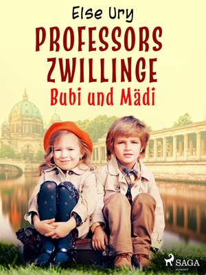 cover image of Professors Zwillinge--Bubi und Mädi